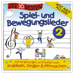 Die 30 besten Spiel- und Bewegungslieder 2