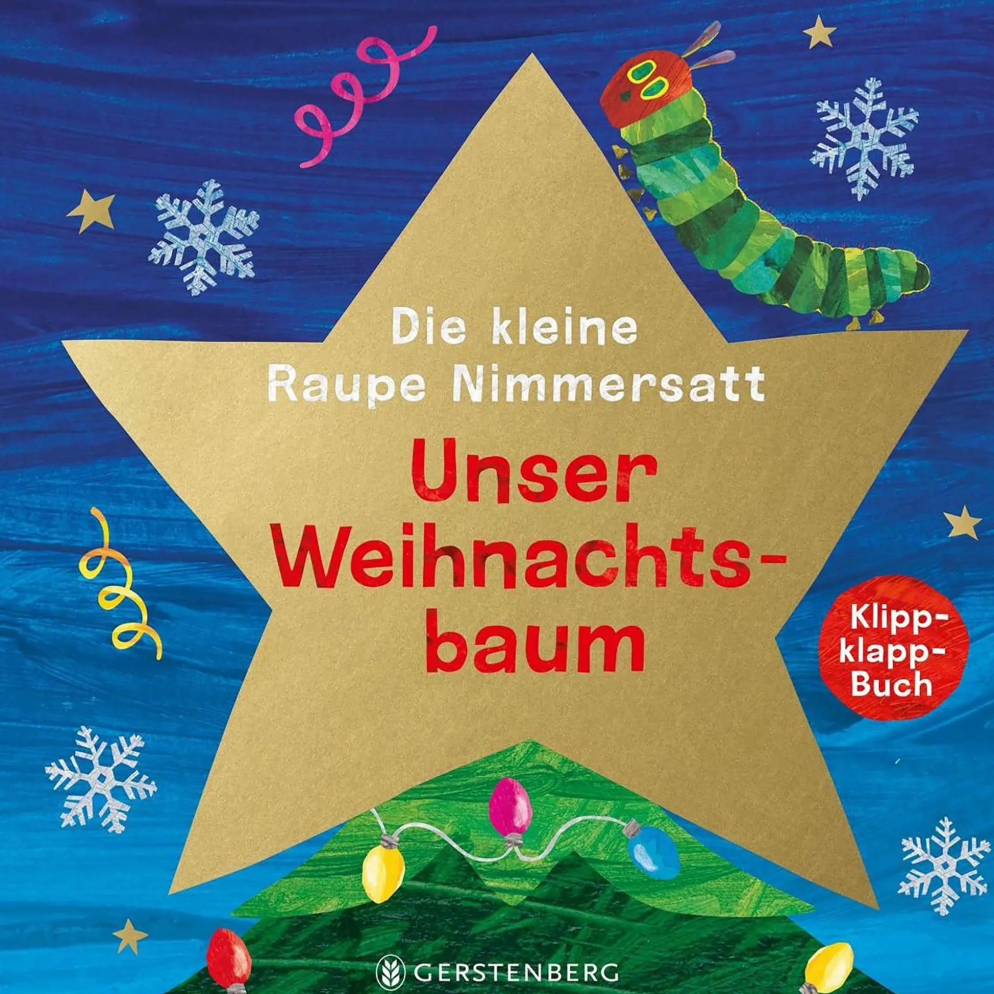 Die kleine Raupe Nimmersatt – Unser Weihnachtsbaum