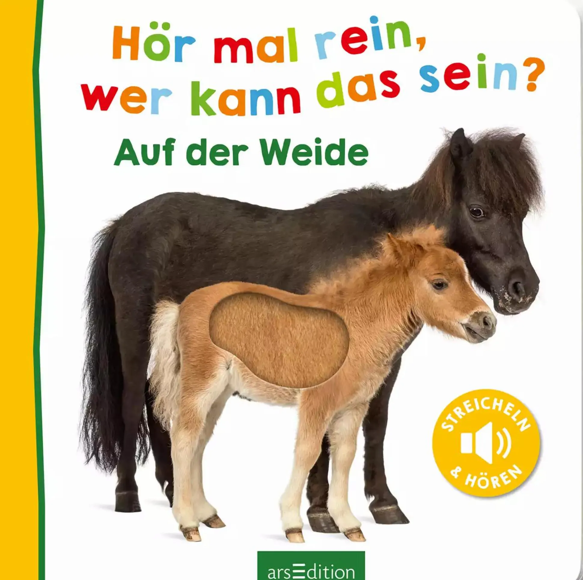 Hör mal rein, wer kann das sein? Auf der Weide