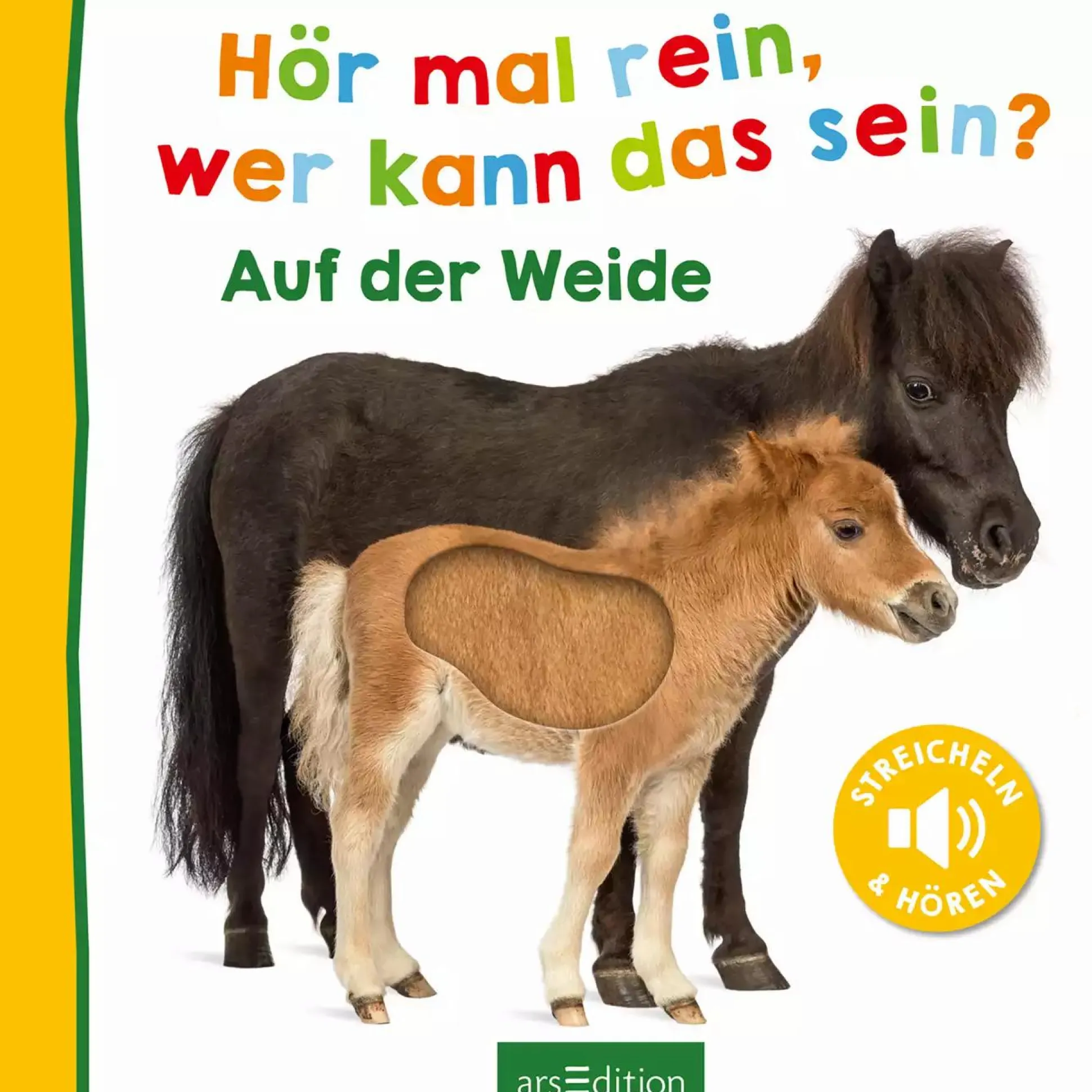 Hör mal rein, wer kann das sein? Auf der Weide