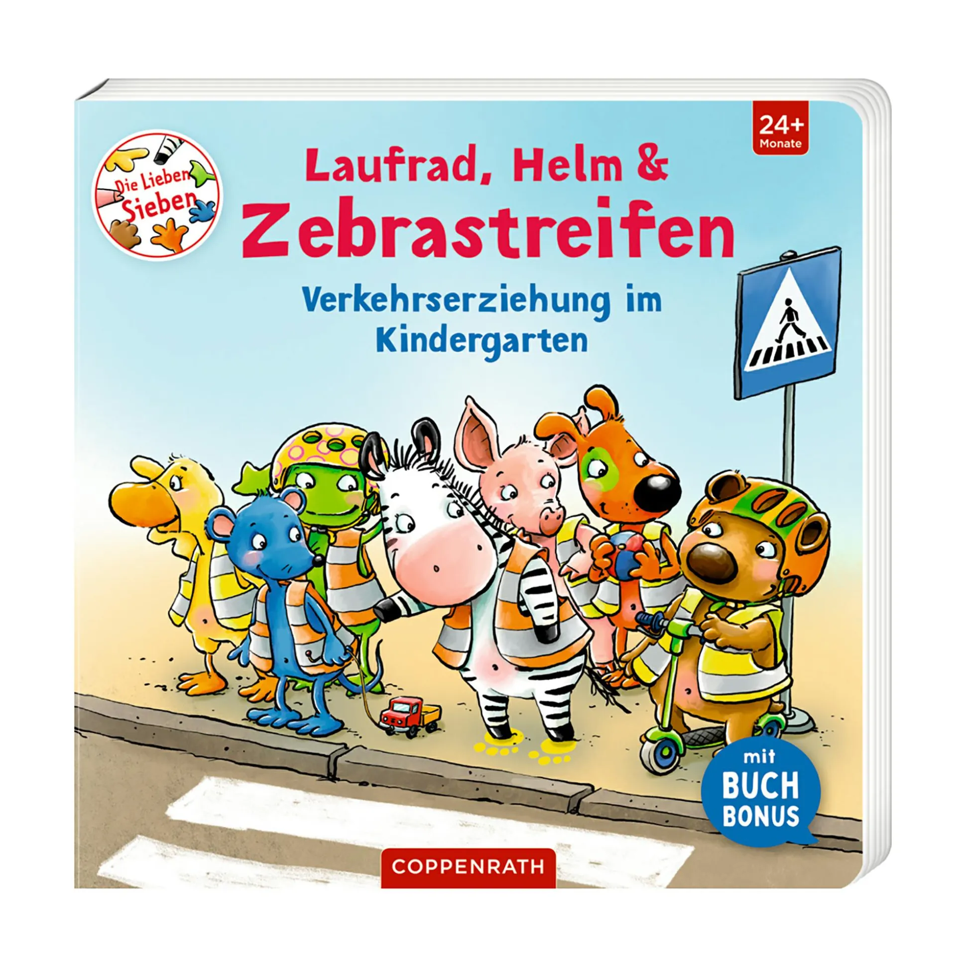 Laufrad, Helm & Zebrastreifen – Die Lieben Sieben: Verkehrserziehung im Kindergarten