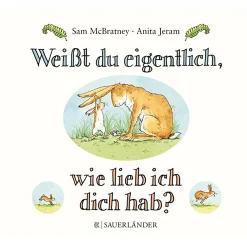 Weißt du eigentlich wie lieb ich dich hab?